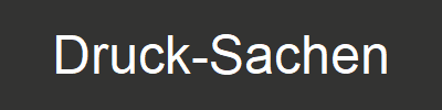 Druck-Sachen